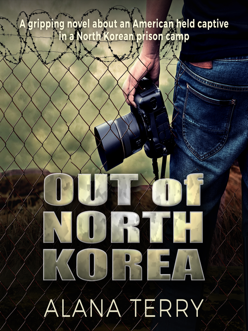 Title details for Out of North Korea by Alana Terry - Available